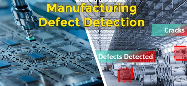 Manufacturing Defect Detection