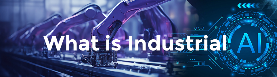 What is Industrial AI